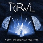 RPWL, A Show Beyond Man And Time