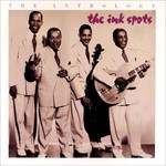 The Ink Spots, The Anthology mp3