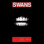 Swans, Filth
