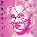 Madonna, Living for Love (Remixes)