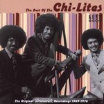 The Chi-Lites, The Best Of The Chi-Lites