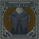 Atrocity Solution, Lost Remedies mp3
