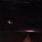 Emmylou Harris, Quarter Moon in a Ten Cent Town mp3