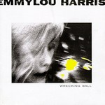 Emmylou Harris, Wrecking Ball mp3
