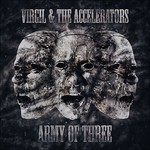 Virgil & The Accelerators, Army Of Three mp3