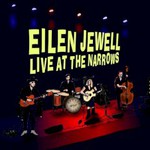 Eilen Jewell, Live At The Narrows