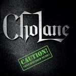 Cholane, Caution! mp3