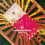 Catherine Wheel, Happy Days