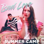 Summer Camp, Bad Love