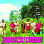 Juaneco Y Su Combo, The Birth Of Jungle Cumbia