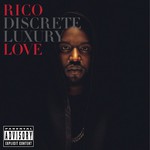 Rico Love, Discrete Luxury mp3