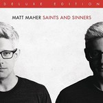 Matt Maher, Saints and Sinners mp3