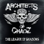 Architects of Chaoz, The League of Shadows