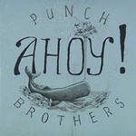 Punch Brothers, Ahoy!