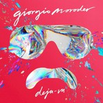 Giorgio Moroder, Deja-Vu