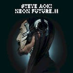Steve Aoki, Neon Future II