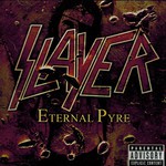 Slayer, Eternal Pyre mp3