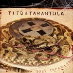 Tito & Tarantula, Lost Tarantism mp3