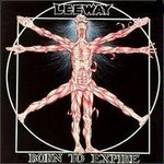 Leeway, Born to Expire