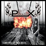 Paradox, Come Hell or High Water mp3