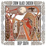 Crow Black Chicken, Deep South