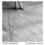 James McMurtry, Complicated Game mp3