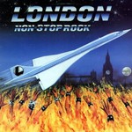 London, Non-Stop Rock