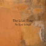The Lilac Time, No Sad Songs mp3