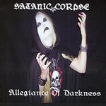 Satanic Corpse, Allegiance Of Darkness