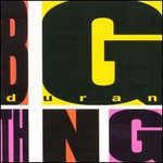 Duran Duran, Big Thing mp3