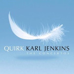 Karl Jenkins, Quirk - The Concertos