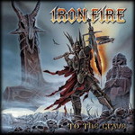 Iron Fire, To The Grave mp3