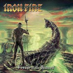 Iron Fire, Voyage Of The Damned
