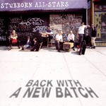 Stubborn All-Stars, Back With A New Batch mp3