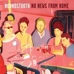 Houndstooth, No News from Home mp3