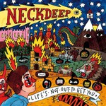 Neck Deep,  Life's Not Out to Get You  mp3