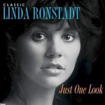 Linda Ronstadt, Just One Look: The Very Best of Linda Ronstadt