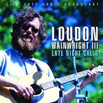 Loudon Wainwright III, Late Night Calls mp3