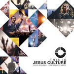 Jesus Culture, This Is Jesus Culture