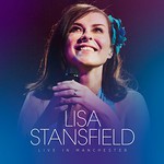 Lisa Stansfield, Live In Manchester mp3