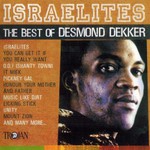 Desmond Dekker, Israelites: The Best of Desmond Dekker