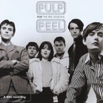 Pulp, The Peel Sessions