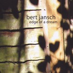 Bert Jansch, Edge Of A Dream mp3