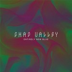 Chad Valley, Entirely New Blue mp3