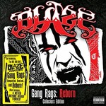 Blaze Ya Dead Homie, Gang Rags: Reborn (Collectors Edition)