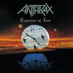Anthrax, Persistence of Time