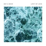 Boy & Bear, Limit Of Love mp3
