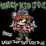 Ugly Kid Joe, Uglier Than They Used Ta Be mp3