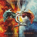 Instrumental Core & Really Slow Motion, Angels Among Demons