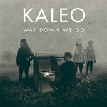 Kaleo, Way Down We Go mp3